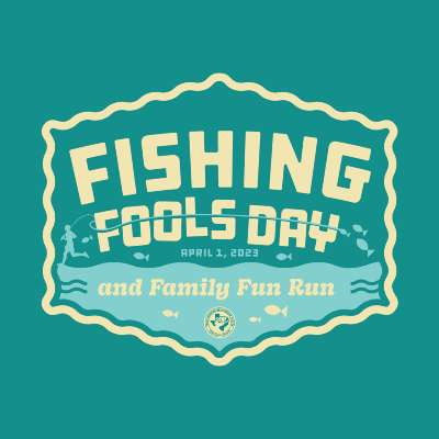 2023 Fishing Fools Day